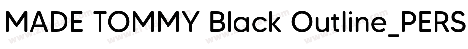 MADE TOMMY Black Outline_PERSONAL USE字体转换